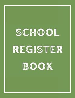 School Register Book: Notebook journal for school registrations