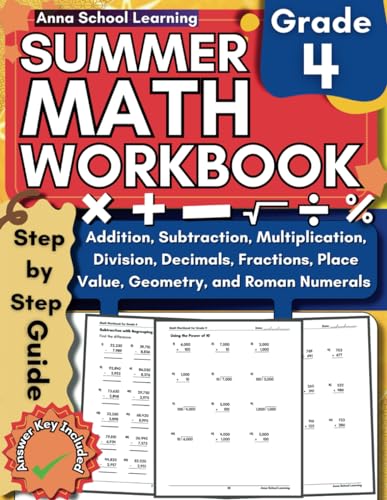 Summer Math Workbook Grade 4, With Addition, Subtraction, Multiplication, Division, Decimals, Fractions, Place Value, Geometry Skills: 4th Grade Math ... Workbook With Answers (Summer Math Workbooks)