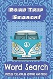 Road Trip Word Search Book: Word Searches with Easy to Read Print about Road Trips, Travel, Great Locations and More 6x9 inches, 110 pages 50+ Puzzles ... ...Gift for Vacations, Holidays and Free Time