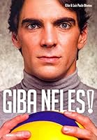 Giba Neles! (Em Portuguese do Brasil) 8525060011 Book Cover