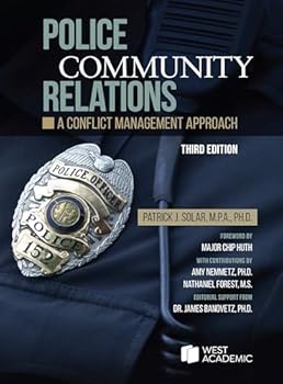 Paperback Police Community Relations: A Conflict Management Approach (Higher Education Coursebook) Book