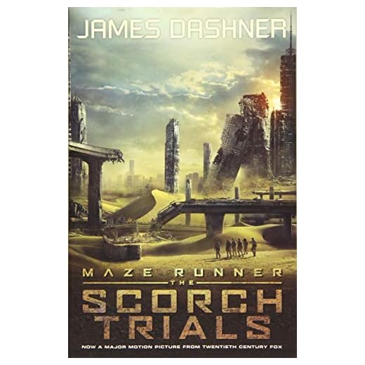 The Maze Runner 2. The Scorch Trials. Movie Tie-In