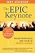 The Epic Keynote: Presentation Skills and Styles of The Wealthy Speaker