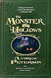 The Monster in the Hollows[MONSTER IN THE HOLLOWS][Paperback]