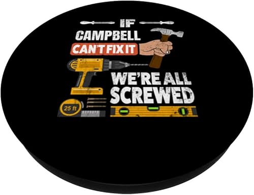 Miniatura 2 de If Campbell custom name can't fix it we're all screwed PopSockets Swappable PopGrip