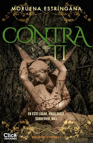 Contra ti: Becados y dioses 2