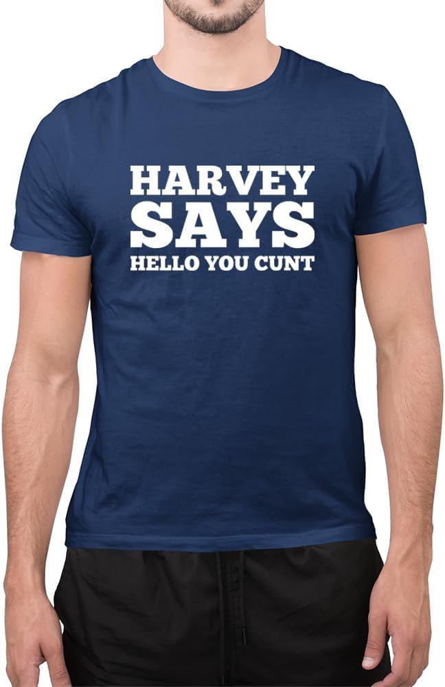 Graphic Impact Unisex Navy Blue Funny Harvey Says Hello You Cnt Sarcastic Novelty Mean Slogan T-Shirt (, Xxlarge)