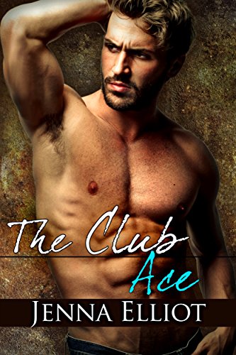 The Club: Ace (The Club Series Book 2)