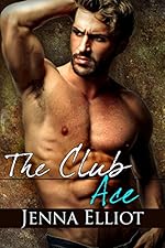 The Club: Ace (The Club Series Book 2)