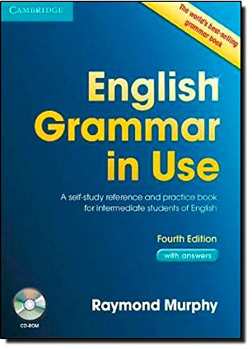 English Grammar in Use with Answers and CD-ROM: A Self-Study Reference and Practice Book for Intermediate Learners of English