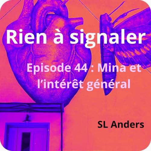 Mina et l'int&eacute;r&ecirc;t g&eacute;n&eacute;ral