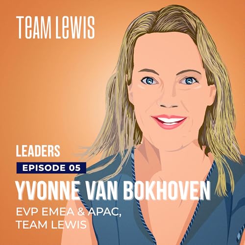 Yvonne van Bokhoven: EVP EMEA & APAC, TEAM LEWIS