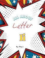 All About Letter I B0F5N1NZSM Book Cover