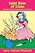 St. Rose of Lima: The Story of the First Canonized Saint of the Americas (Stories of the Saints for Young People Ages 10 to 100)