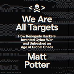 We Are All Targets Audiolibro Por Matt Potter arte de portada