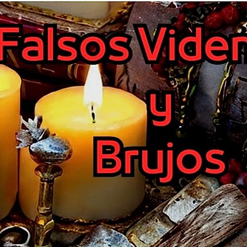Falsos Videntes y Brujos
