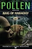 Photo Gallery pollen and the ring of harmony (english edition) Photo Gallery pollen and the ring of harmony (english edition)