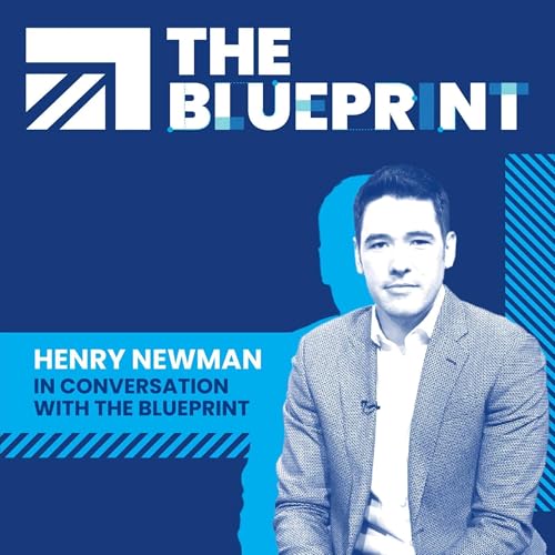 Henry Newman - From Adviser to Opposition
