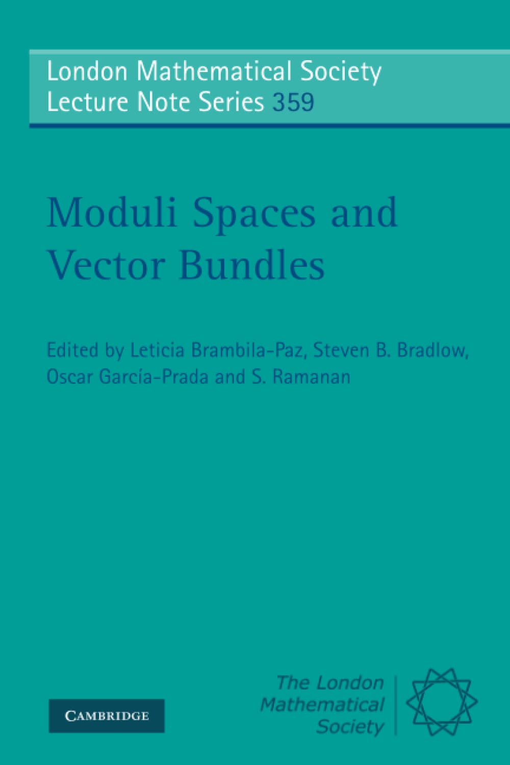 Moduli Spaces and Vector Bundles 359 London Mathematical Society Lecture Note Se