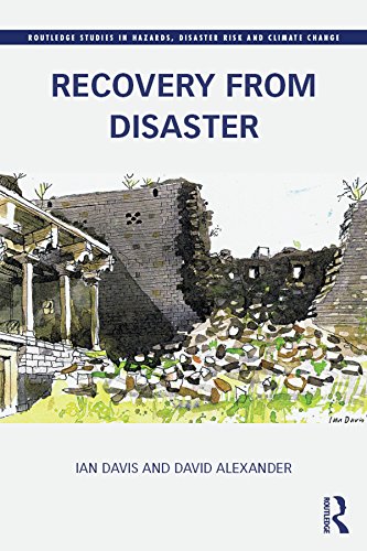 Recovery from Disaster (Routledge Studies in Hazards, Disaster Risk and Climate Change)      1st Edition, Kindle Edition