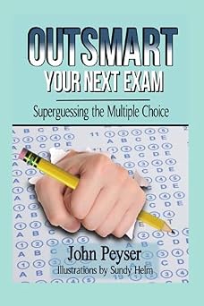 Outsmart Your Next Exam Super Guessing the Multiple Choice Question