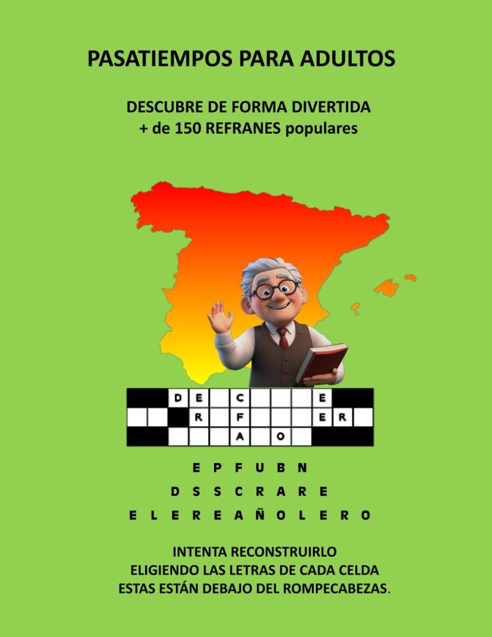 Pasatiempos para personas mayores - pasatiempos con letras – para potenciar la autoestima y mantener la mente en forma.