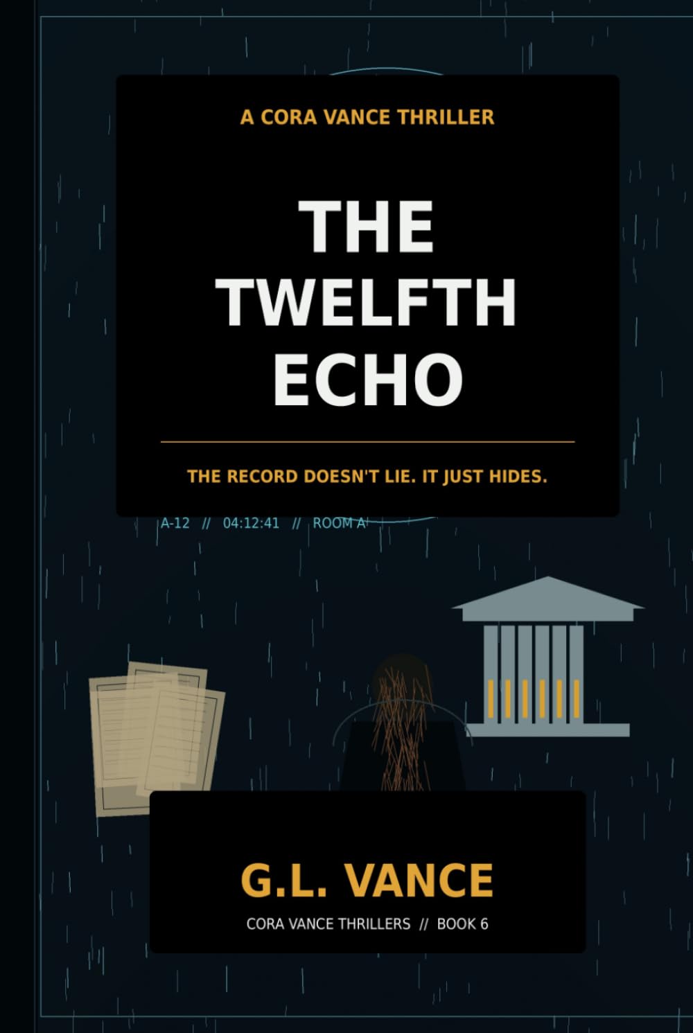 THE TWELFTH ECHO: A Cora Vance Thriller