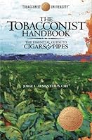 The Tobacconist Handbook: The Essential Guide to Cigars & Pipes 1439247986 Book Cover