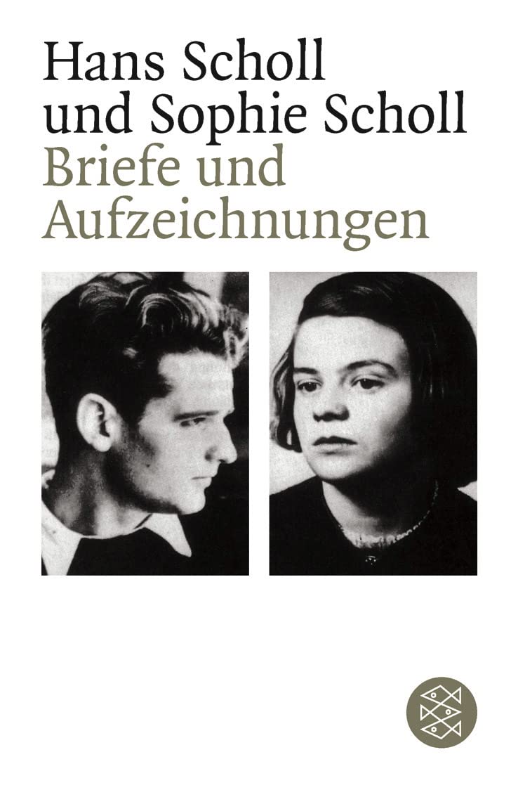 Briefe und Aufzeichnungen Scholl, Hans, Scholl, Sophie, Jens, Inge