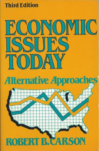 Economic issues today: Alternative approaches 0312234287 Book Cover
