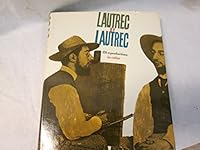 Lautrec by Lautrec 128 Reproductions in Color B008E9AOBY Book Cover