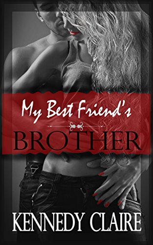 My Best Friend's Brother: A Love Story (A Bashir Family Romance Book 1)