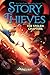 The Stolen Chapters (Story Thieves)