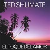  El Toque Del Amor (The Touch of Love)