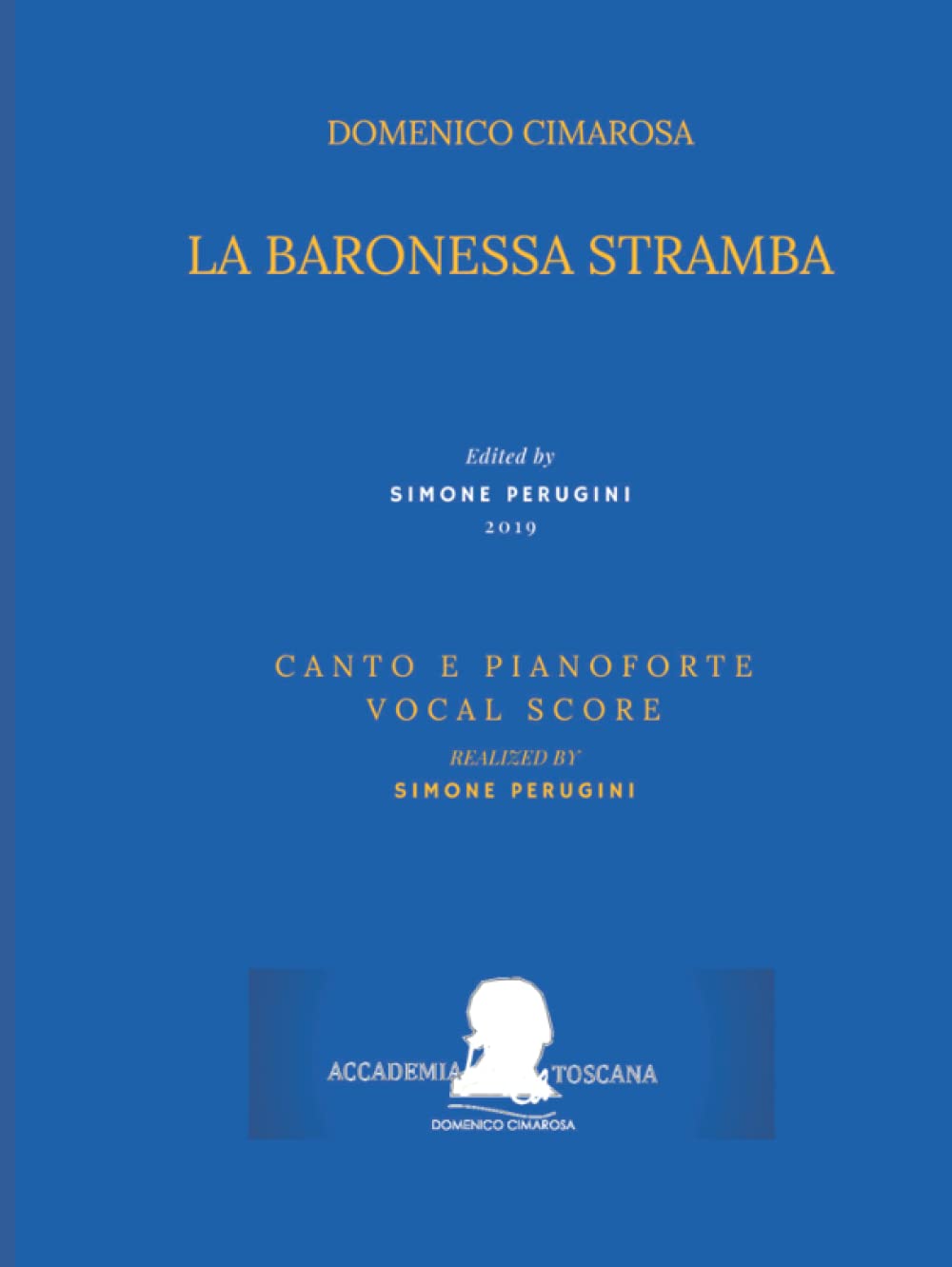 Cimarosa: La baronessa stramba: (Canto e pianoforte - Vocal Score)