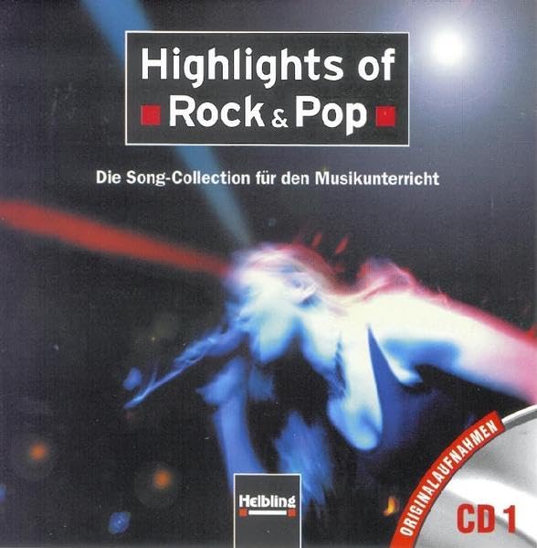 Highlights of Rock & Pop. 6 AudioCDs: Die Song-Collection für den Musikunterricht. 6 CDs mit Originalaufnahmen zum gleichnamigen Liederbuch ... Die Song-Collection für den Musikunterricht)