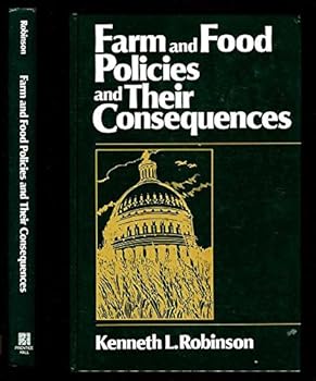 Hardcover Farm and Food Policies and Their Consequences Book