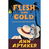 Flesh and Gold