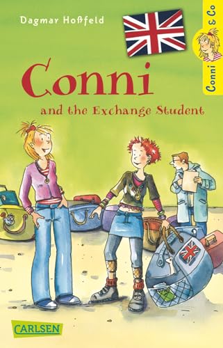 Conni & Co: Conni and the Exchange Student: ein witziger deutsch-englischer Kulturschock