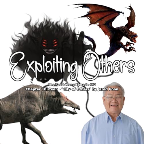 Exploiting Others - "City of Others" Chapter Thirteen