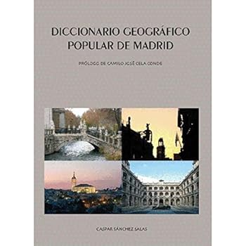 Diccionario Geografico Popular de Madrid