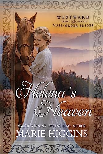 Helena's Heaven (By: Marie Higgins)