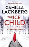  The Ice Child by Camilla Lackberg(2016-03-10)