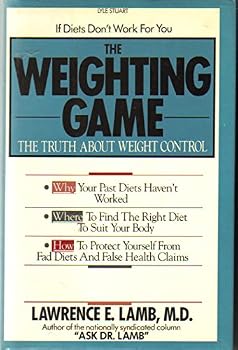 Hardcover The Weighting Game: The Truth About Weight Control Book