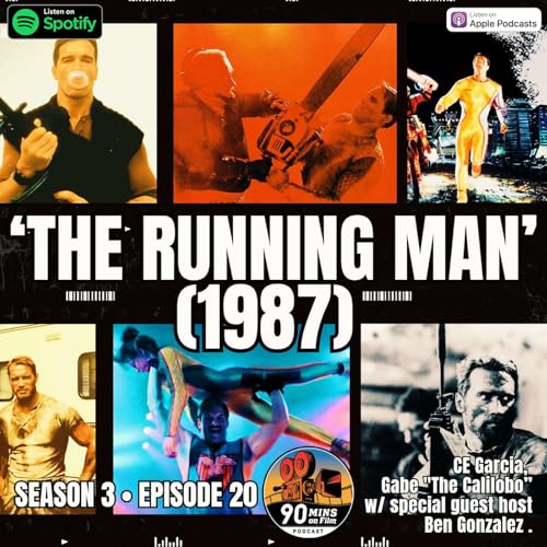 'The Running Man' [1987] - CE Garcia, Gabe "The Calilobo," with guest host Ben Gonzalez.