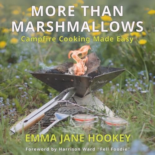 More Than Marshmallows: Campfire Cooking Made Easy