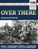 Over There (Stackpole Military Photo Series)