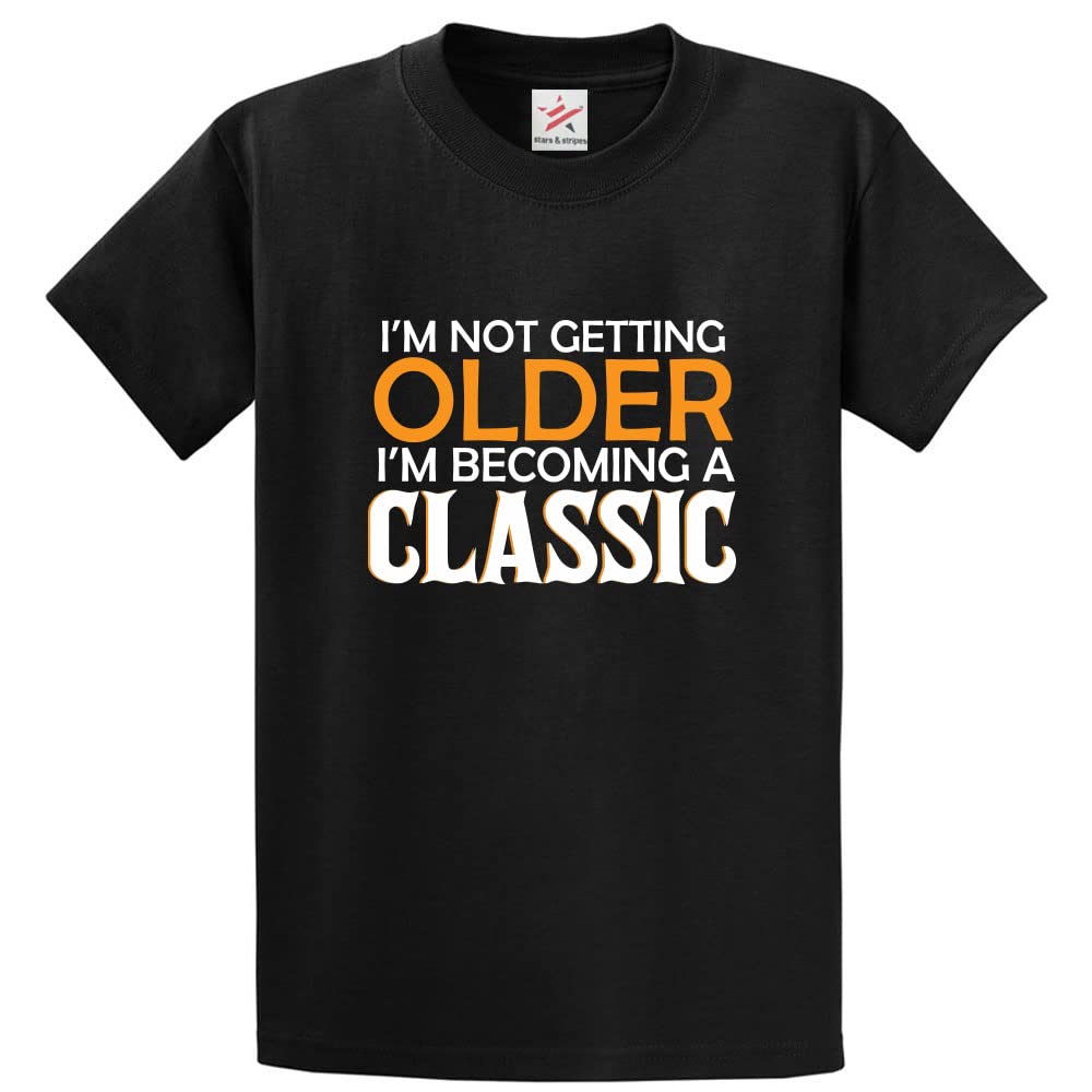 Stars and Stripes I'm Not Getting Older I'm Becoming A Classic Classic Unisex Funny Adults t-Shirt(XL, Black)