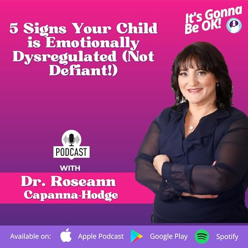 336: 5 Signs Your Child is Emotionally Dysregulated (Not Defiant!) cover art