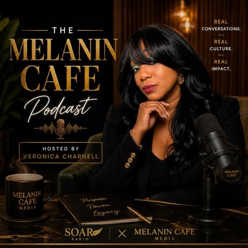 『The Melanin Caf&eacute; Podcast』のカバーアート